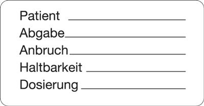 Hinweis-Haftetiketten "Patient/Abgabe/Anbruch/Haltbarkeit/Dosierung"