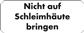 Haftetiketten "Nicht auf Schleimhäute bringen"